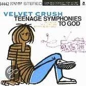 Teenage Symphonies to God