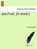 Joe Ford. [A Novel.]