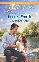 Men of Millbrook Lake 1 - Lakeside Hero (Men of Millbrook Lake, Book 1) (Mills & Boon Love Inspired)
