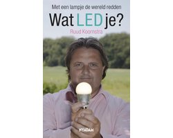 Wat LED je?, Ruud Koornstra | 9789046806623 | Boeken | bol