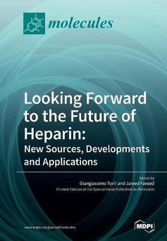 Foto: Looking forward to the future of heparin