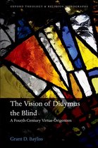 Oxford Theology and Religion Monographs - The Vision of Didymus the Blind