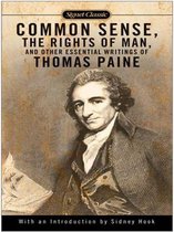 Common Sense, The Rights of Man and Other Essential Writings of ThomasPaine