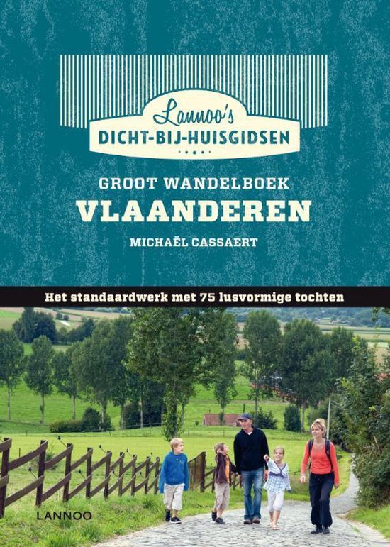 Cover van het boek 'Groot Wandelboek Vlaanderen' van Michaël Cassaert