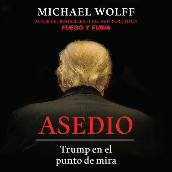 Asedio: Trump en el punto de mira / Siege: Trump Under Fire - cover