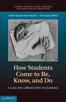 How Students Come To Be, Know, And Do