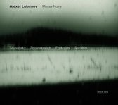 Alexei Lubimov - Messe Noire