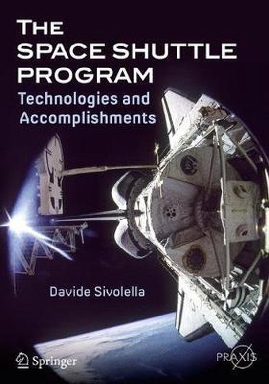 The Space Shuttle Program | 9783319549446 | Davide Sivolella | Boeken ...