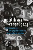 Politik des Vergnügens