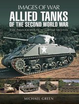 Images of War - Allied Tanks of the Second World War
