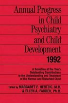 Annual Progress in Child Psychiatry and Child Development 1992