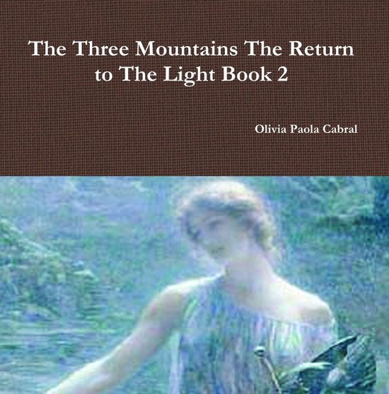 The Three Mountains: The Return to The Light Book 2 - cover