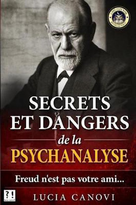Secrets et dangers de la psychanalyse - cover