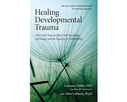 Healing Developmental Trauma