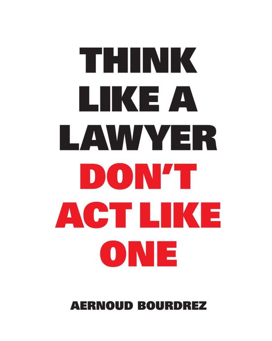 Think Like a Lawyer Don't Act Like One - cover