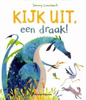 Boekomslag van 'Kijk uit, een draak!'