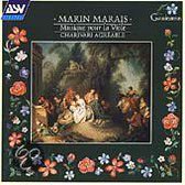 Marais: Musique pour la Viole / Charivari Agreable