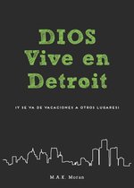 Dios Vive en Detroit