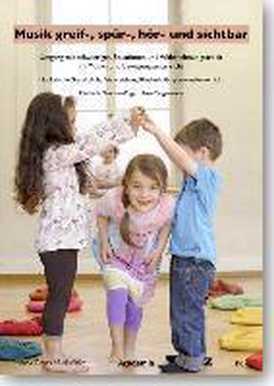 Musik greif-, spür-, hör- und sichtbar - cover