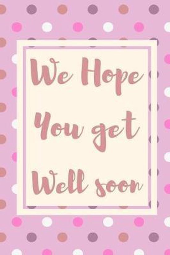 we-hope-you-get-well-soon-owthornes-notebooks-9781097940035-boeken