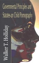 Governmental Principles & Statutes on Child Pornography