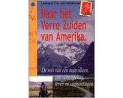 Naar het Verre Zuiden van Amerika