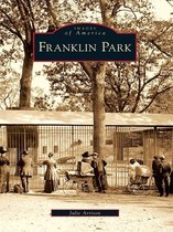 Images of America - Franklin Park