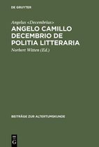 Beitr�ge Zur Altertumskunde- Angelo Camillo Decembrio De politia litteraria