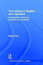 Outstanding Dissertations in Linguistics- Turn-taking in English and Japanese