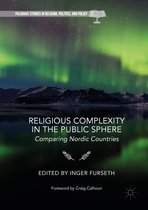 Palgrave Studies in Religion, Politics, and Policy - Religious Complexity in the Public Sphere