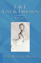 L & L Love & Liberation