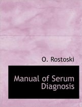 Manual of Serum Diagnosis