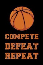 Compete Defeat Repeat
