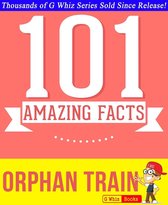 GWhizBooks.com - Orphan Train - 101 Amazing Facts You Didn't Know