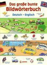Das große bunte Bildwörterbuch Deutsch - Englisch