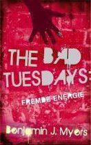 The Bad Tuesdays 2