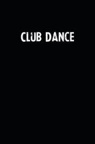 Club Dance