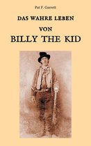 Der Wilde Westen hautnah - Das wahre Leben von Billy the Kid