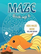 Maze Book Age 6