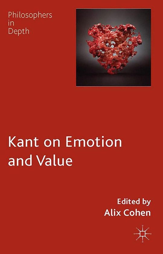 Philosophy and Religion (R0) - Kant on Emotion and Value - cover