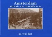 Amsterdam: straat- en marktleven