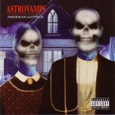 Astrovamps - Amerikan Gothick