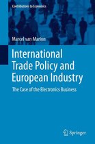 Contributions to Economics - International Trade Policy and European Industry