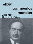Clásicos de la literatura castellana - Los muertos mandan