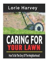 Caring for Your Lawn