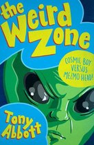 The Weird Zone - Cosmic Boy Versus Mezmo Head!