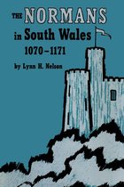 The Normans in South Wales, 1070–1171