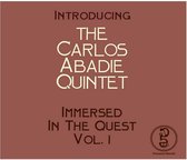 Carlos Abadie - Immersed In The Quest Volume 1 (CD)