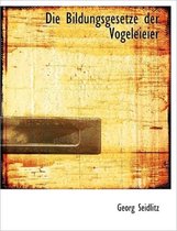 Die Bildungsgesetze Der Vogeleieier