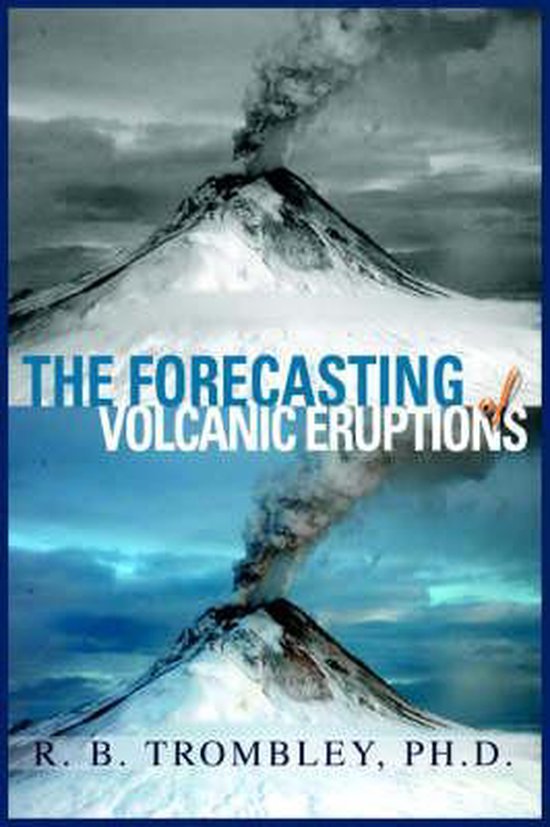The Forecasting of Volcanic Eruptions